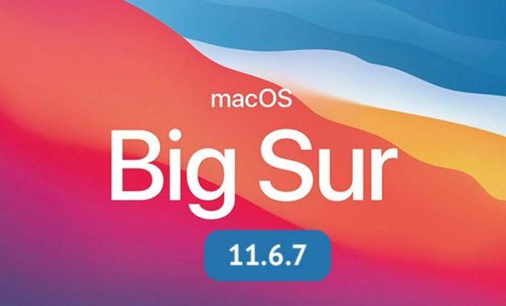 苹果推送macOS Big Sur 11.6.7更新：修复邮件无法打开附件的问题