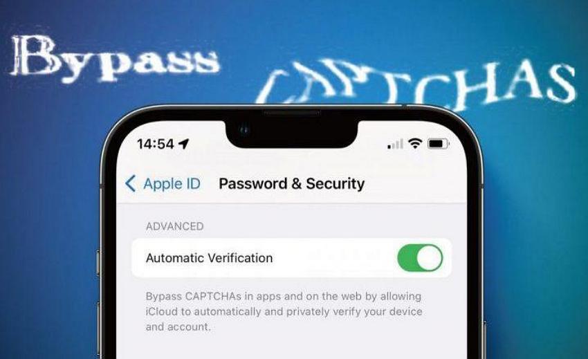 iOS 16将帮你跳过部分网站的CAPTCHA验证码确认