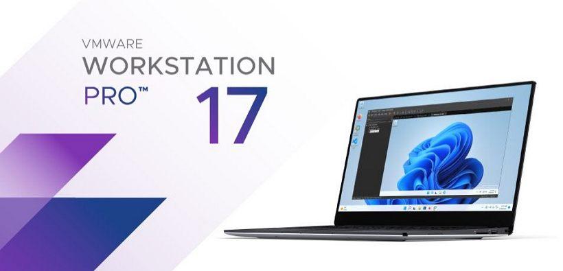 VMware Workstation 17.0 Pro正式版发布：支持自启动虚拟机