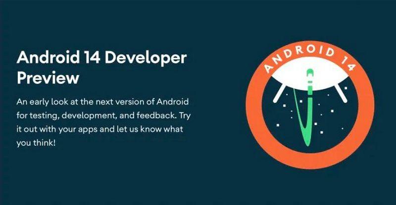 Android 14 首个预览版发布