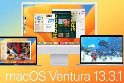 macOS Ventura 13.3.1 发布：修复已知的问题及安全漏洞