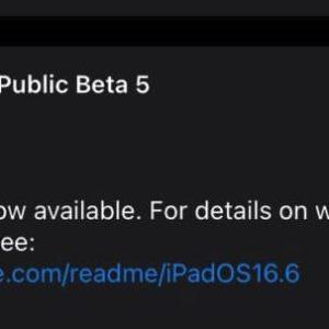 苹果 iOS 16.6 及 iPadOS 16.6 Beta 5 固件更新推出：RC前后的Beta
