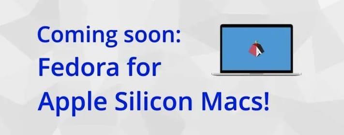 Fedora 即将支持 Apple Silicon