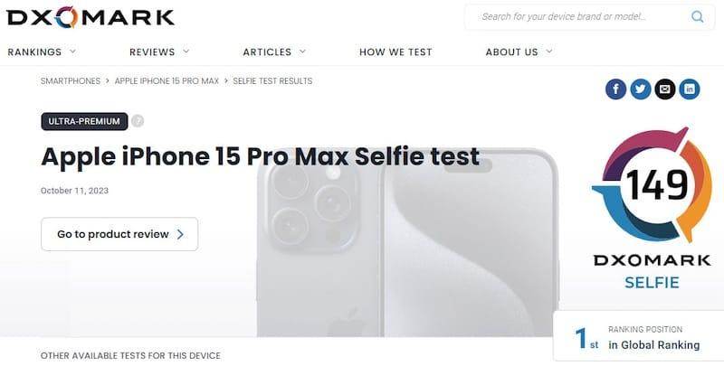 iPhone 15 Pro Max拿下DXOMARK前置镜头冠军：自拍达人首选
