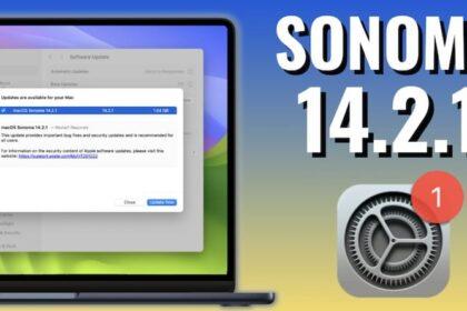 苹果紧急推出 macOS Sonoma 14.2.1 更新，呼吁用户尽快更新